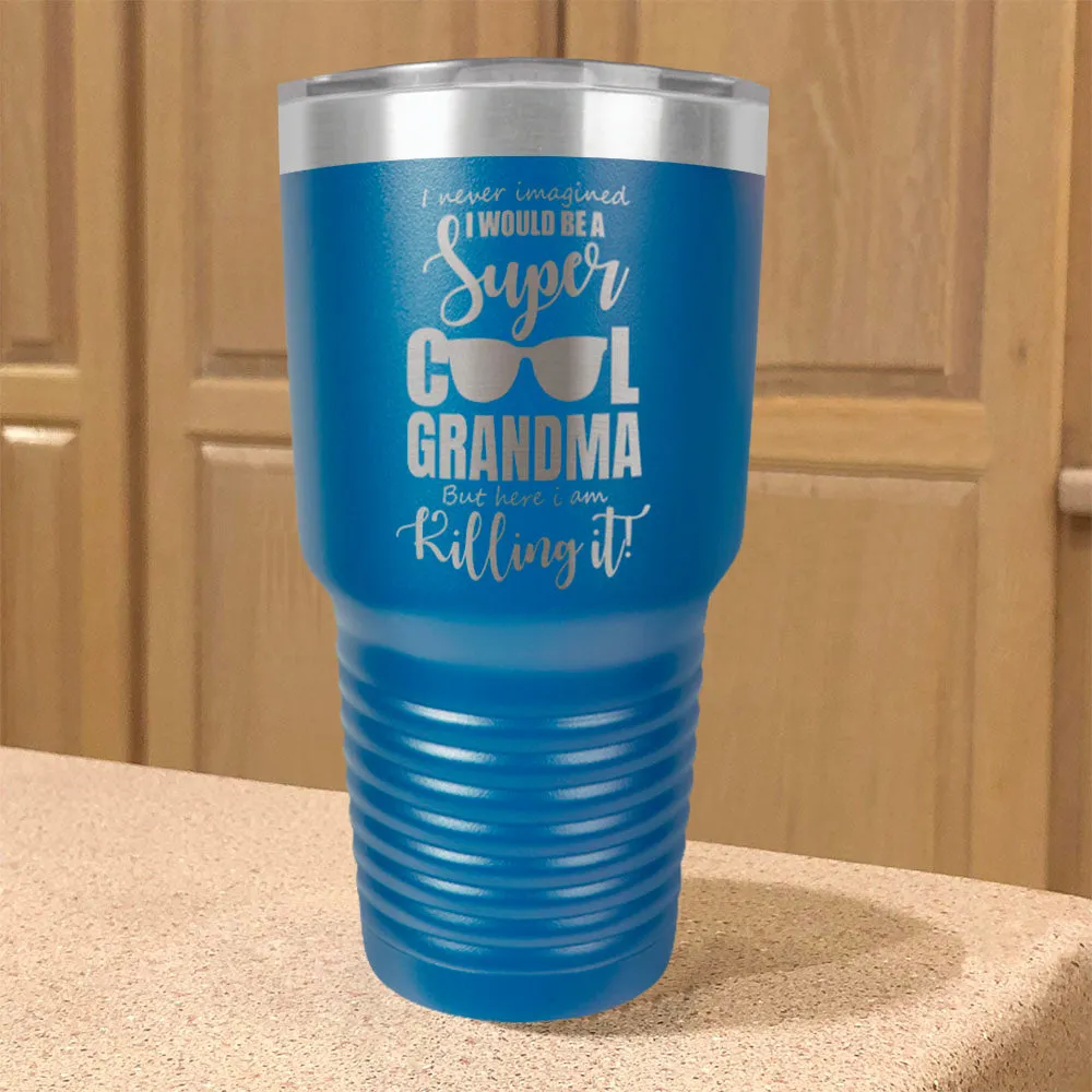 Personalized Stainless Steel Tumbler A Super Cool Person